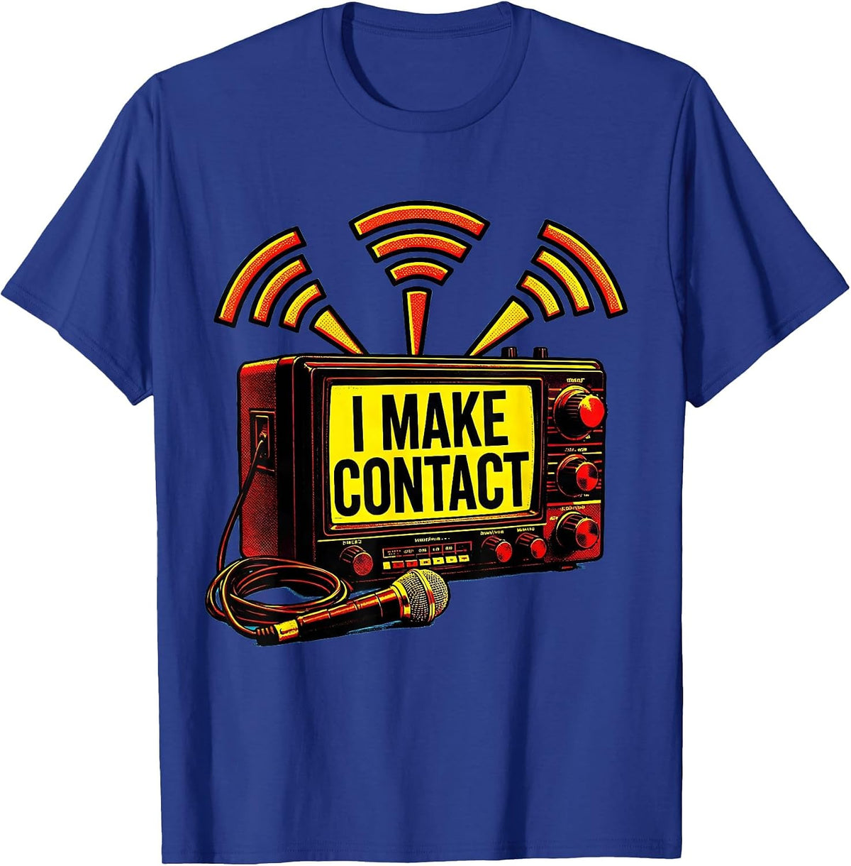 I Make Contact Pop Art Ham Radio Operator Humor T-Shirt - Royal Blue