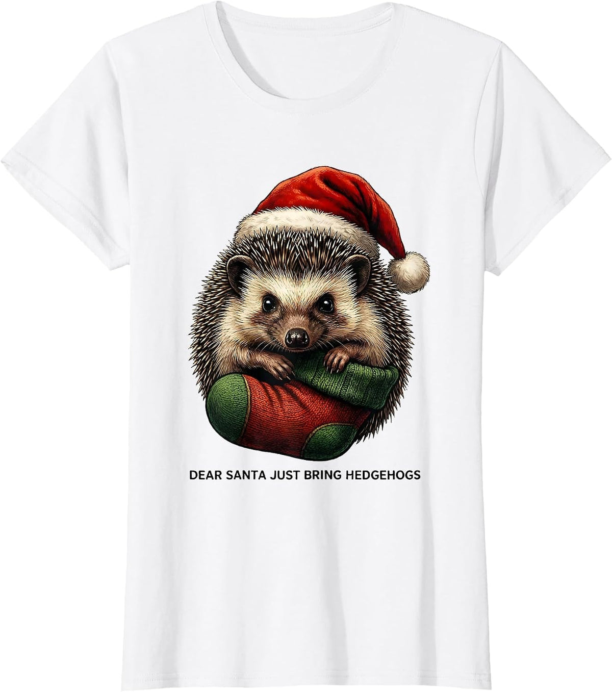 Dear Santa Just Bring Hedgehogs Funny Animal Lover Christmas T-Shirt - White