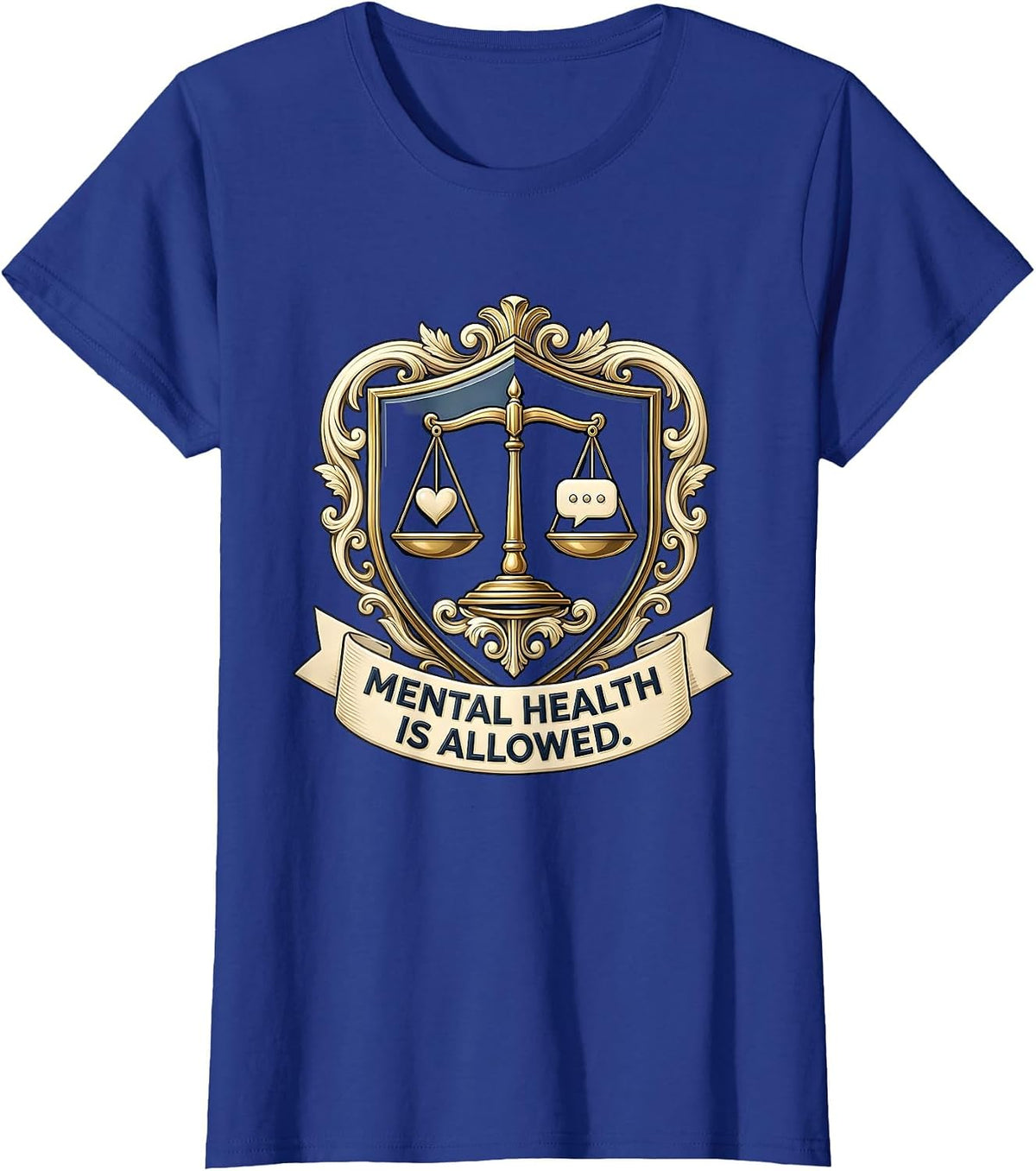 Women's Mental Health Is Allowed Supportive Awareness Emblem Design T-Shirt - Royal Blue