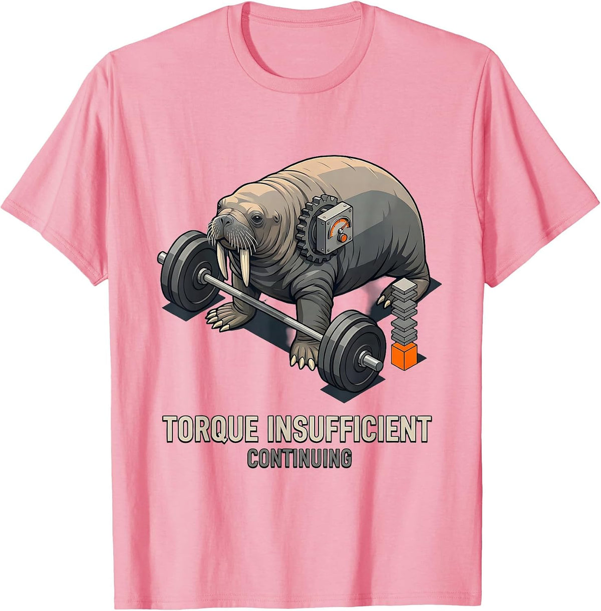 Torque Insufficient Continuing Funny Gym Workout T-Shirt - Pink