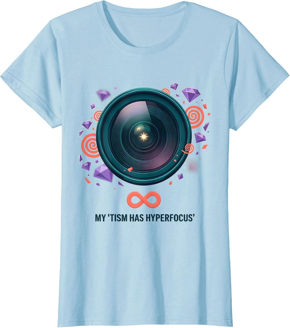 Women's My 'Tism Has Hyperfocus Funny Autistic ADHD Meme T-Shirt - Baby Blue