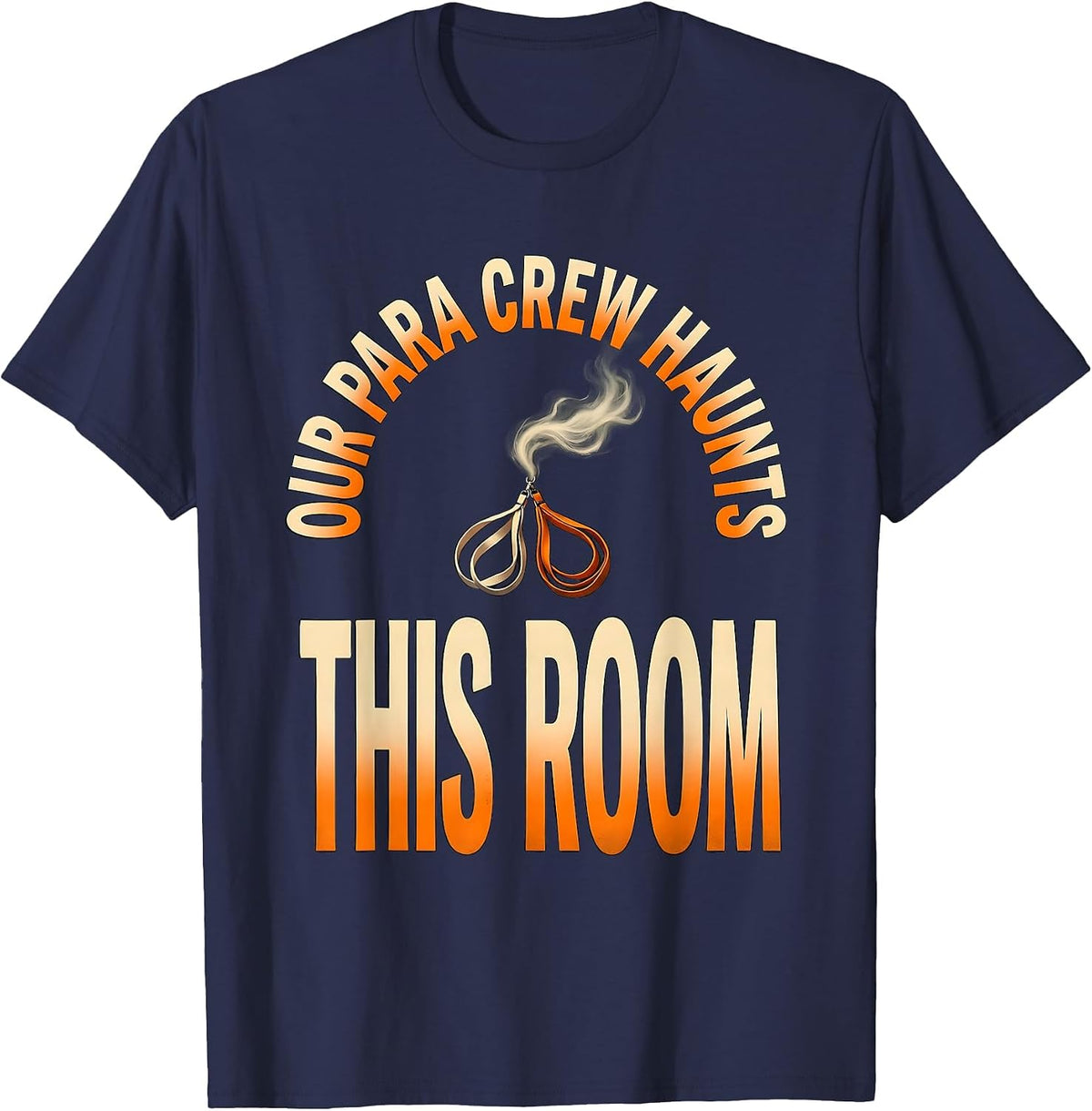 Men's Our Para Crew Haunts This Room Funny Paraprofessional T-Shirt - Navy Blue