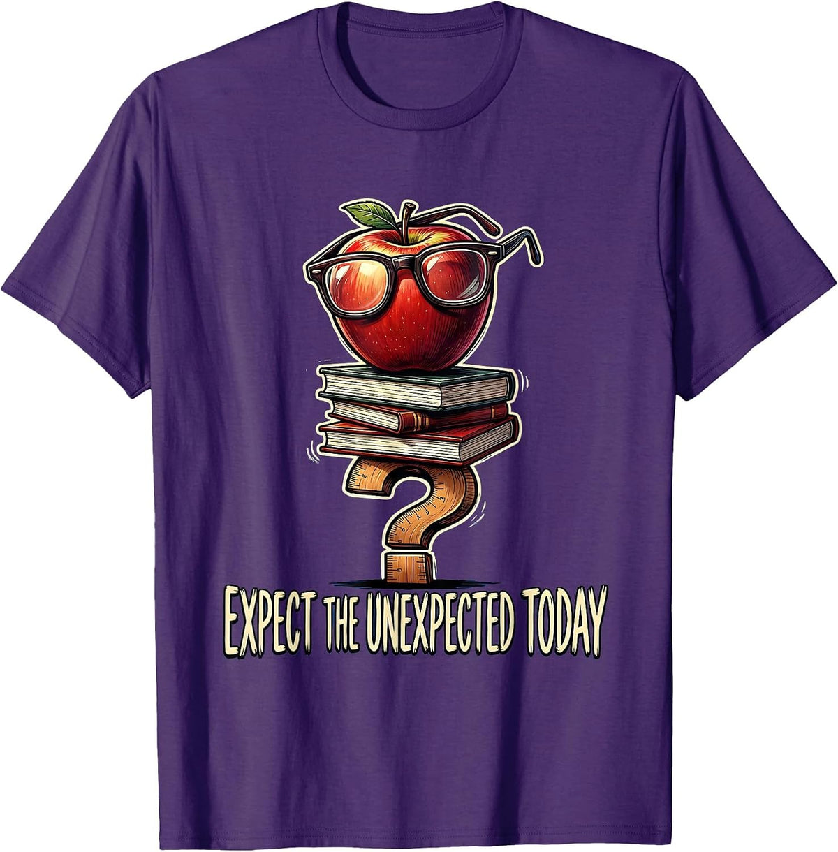 Substitute Teacher Expect the Unexpected Design T-Shirt - Purple