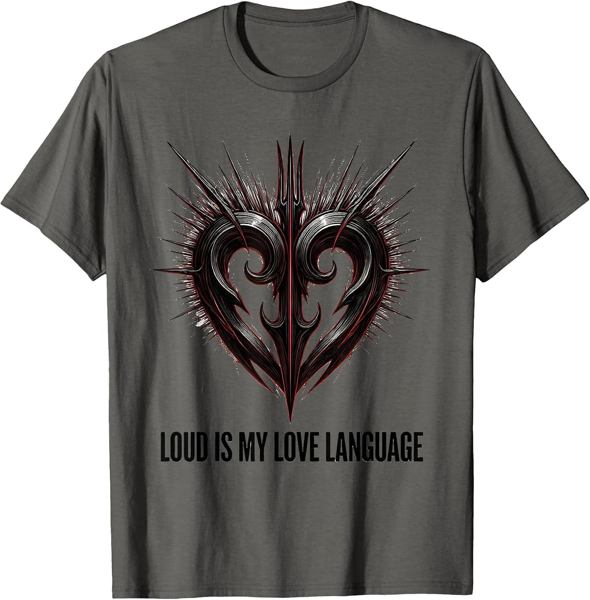 Loud Is My Love Language Rock Band Design T-Shirt - Asphalt Grey