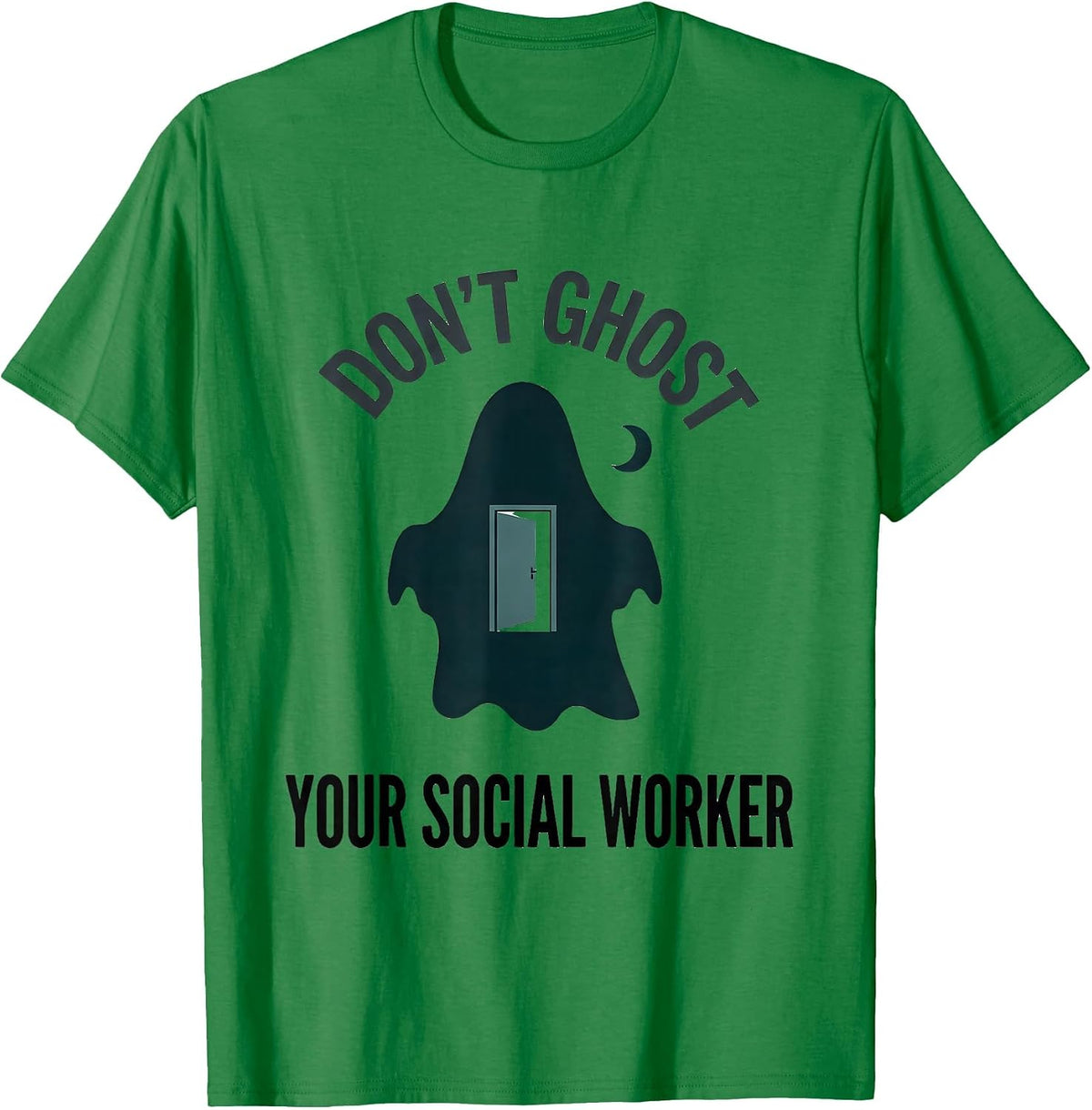 Men's Don't Ghost Your Social Worker Minimalist Halloween Mental T-Shirt - Kelly Green