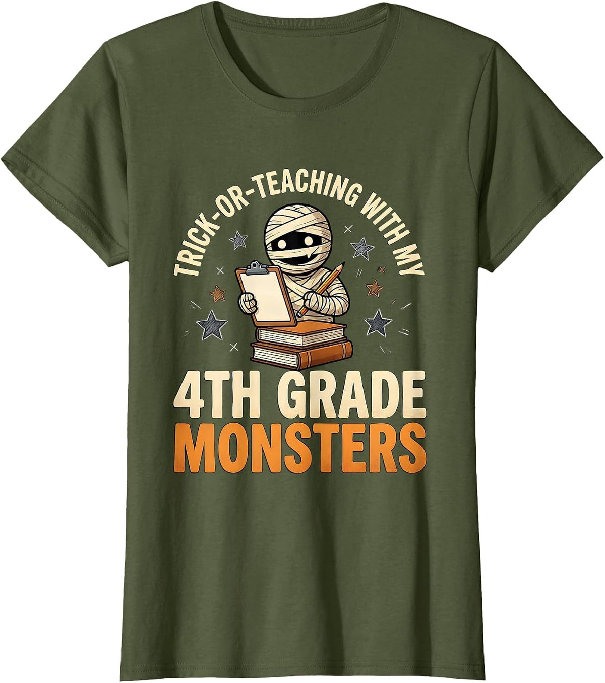 Women's Trick-or-Teaching With My 4th Grade Monsters Funny Teacher T-Shirt - Olive Green