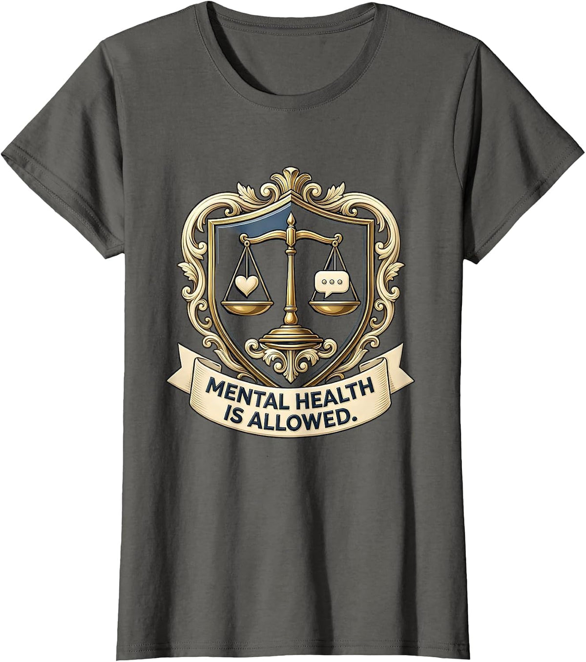 Women's Mental Health Is Allowed Supportive Awareness Emblem Design T-Shirt - Asphalt Grey