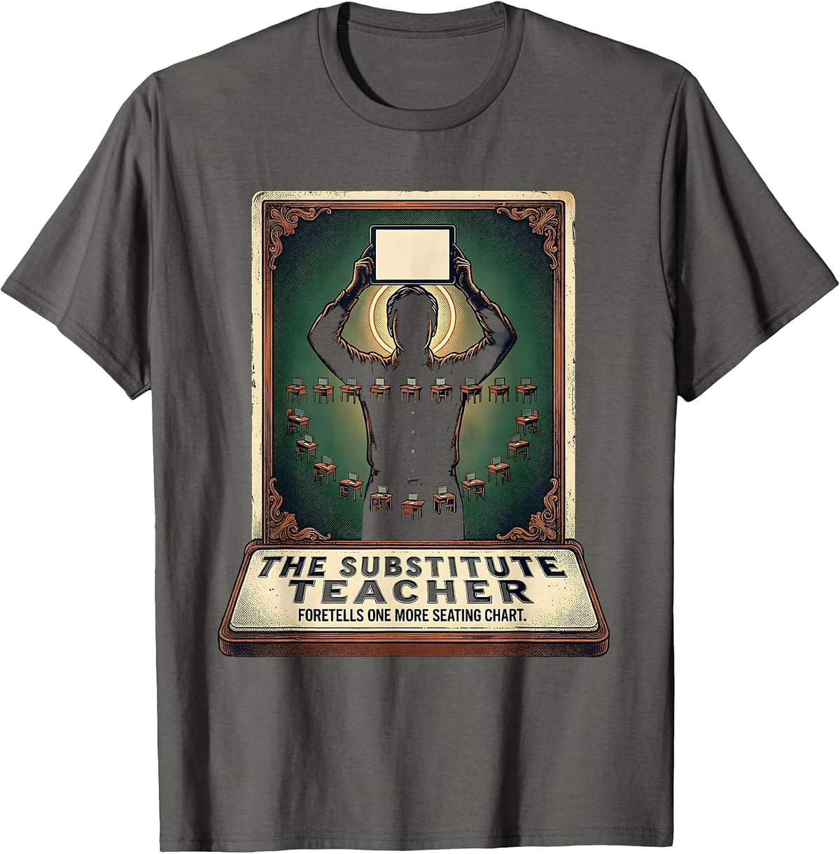 The Substitute Teacher: Foretells One More Seating Chart T-Shirt - Asphalt Grey