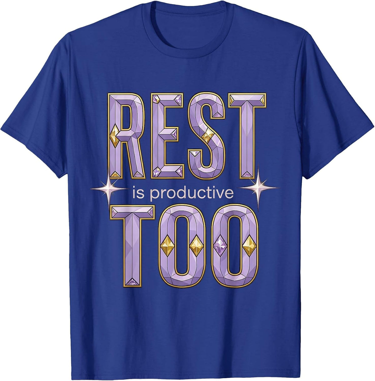 Rest Is Productive Too Mental Health Design T-Shirt - Royal Blue