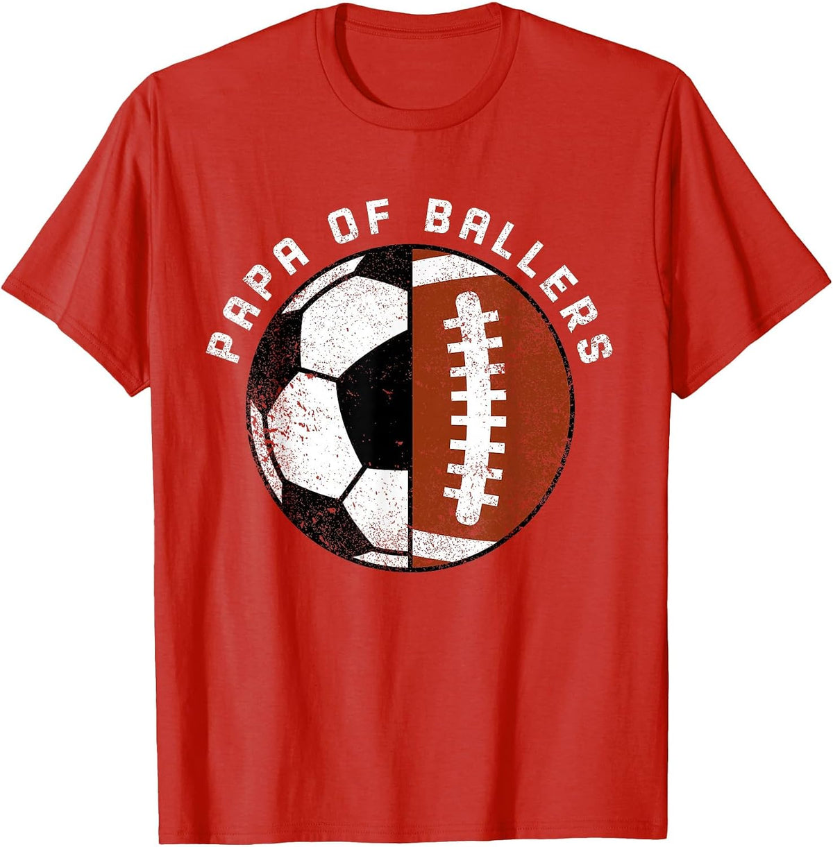Papa of Ballers Funny Soccer Football Papa T-Shirt - Red