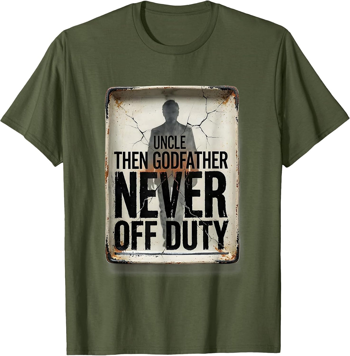 Uncle Then Godfather Never Off Duty Distressed Funny Uncle T-Shirt - Olive Green