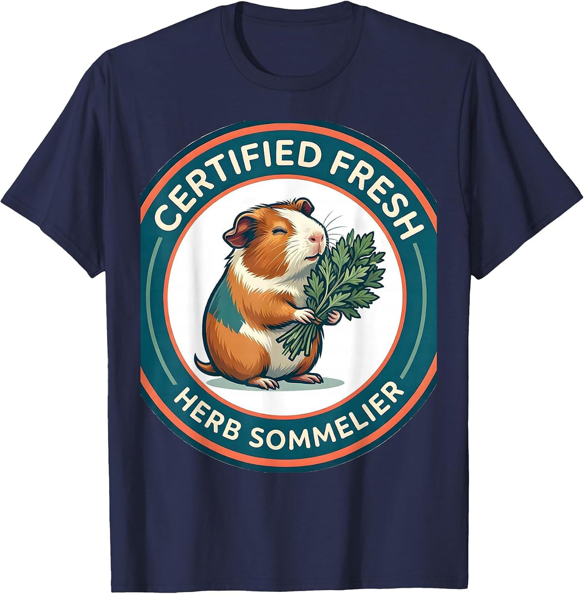 Certified Fresh Herb Sommelier Funny Guinea Pig Owner Cavy T-Shirt - Navy Blue