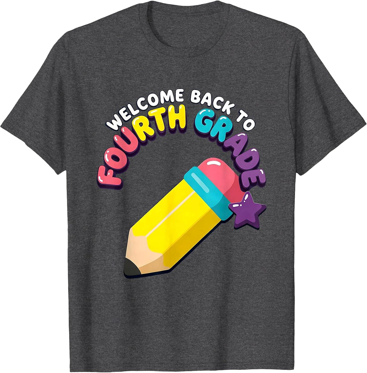 Welcome Back To Fourth Grade Playful Teacher Student Back T-Shirt - Dark Heather Grey