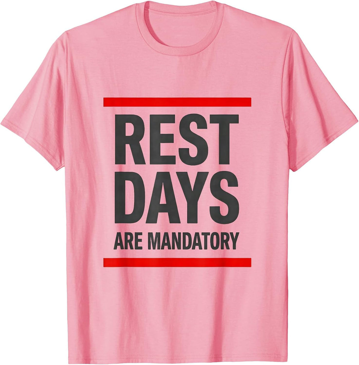 Men's Rest Days Are Mandatory Funny Gym Workout Weightlifting T-Shirt - Pink