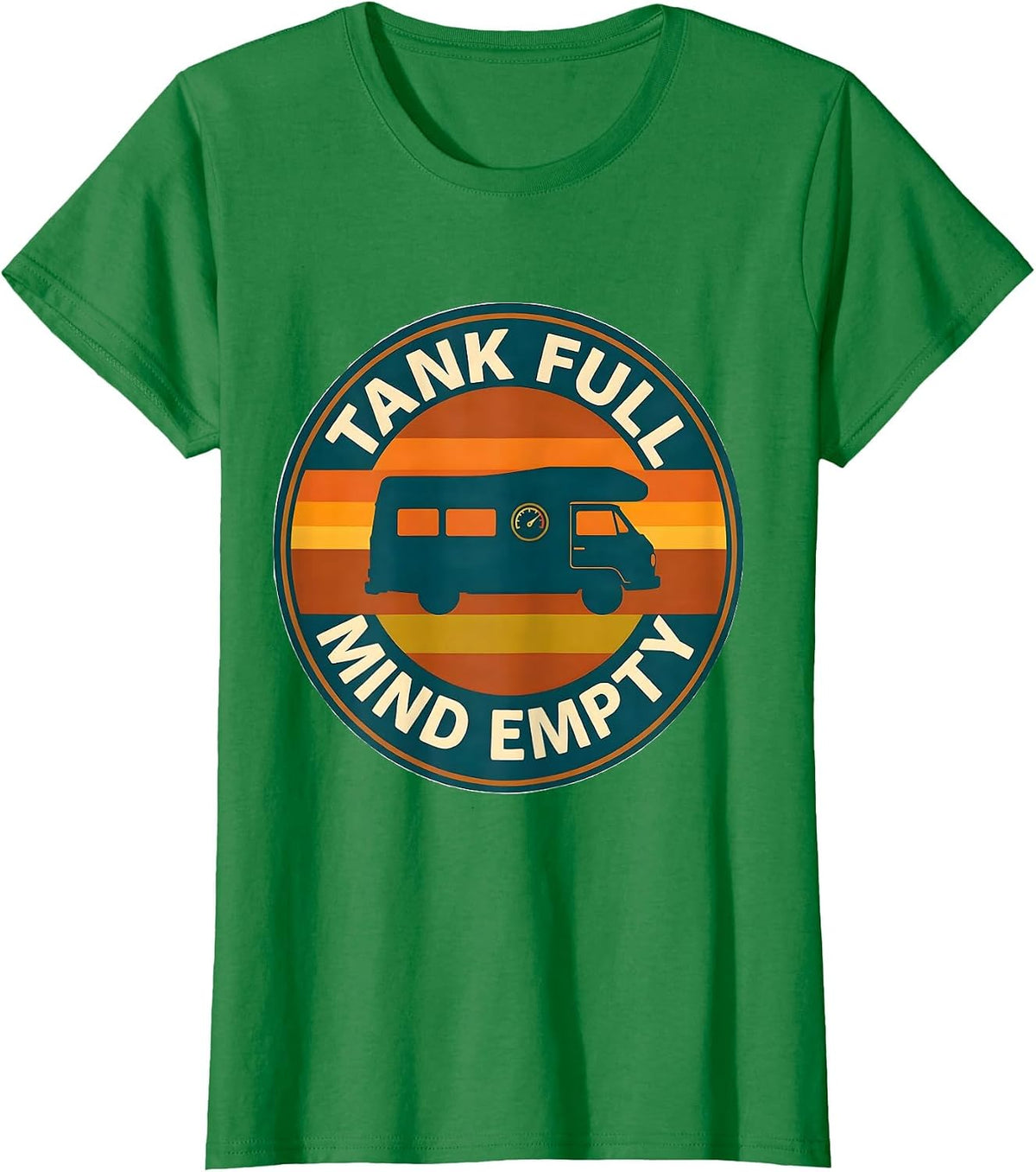 Women's Tank Full Mind Empty Retro Van Life Nomads Van Dwellers T-Shirt - Kelly Green