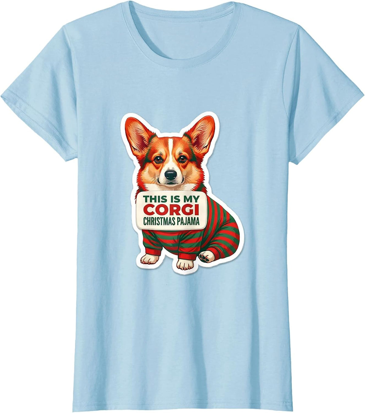 Women's This Is My Corgi Christmas Pajama Funny Dog Lover Ugly T-Shirt - Baby Blue