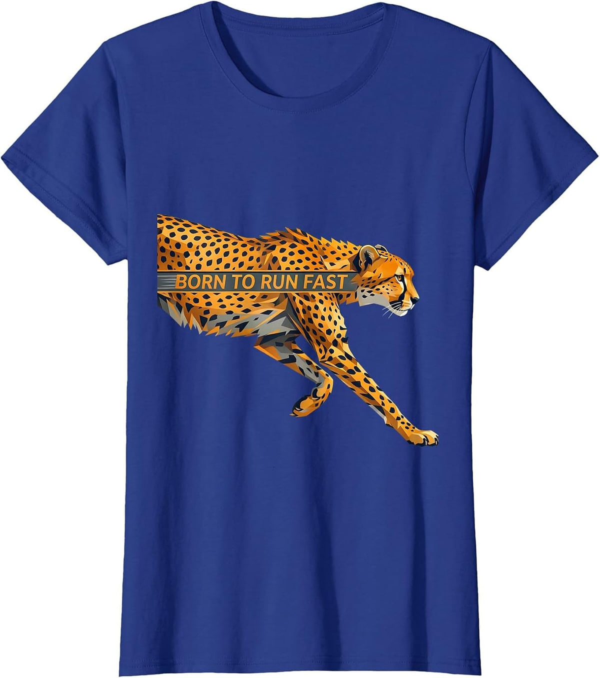Women's Born to Run Fast Cheetah Speed Design T-Shirt - Royal Blue