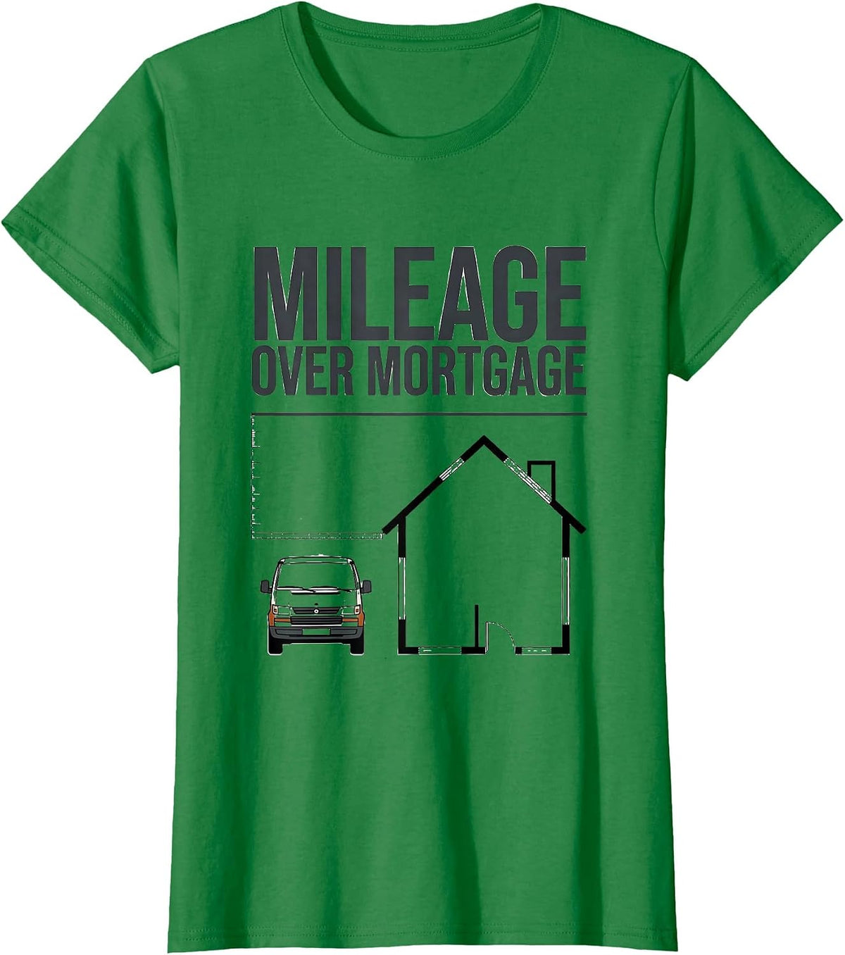 Mileage Over Mortgage Retro Van Life Road Trip Pride T-Shirt - Kelly Green