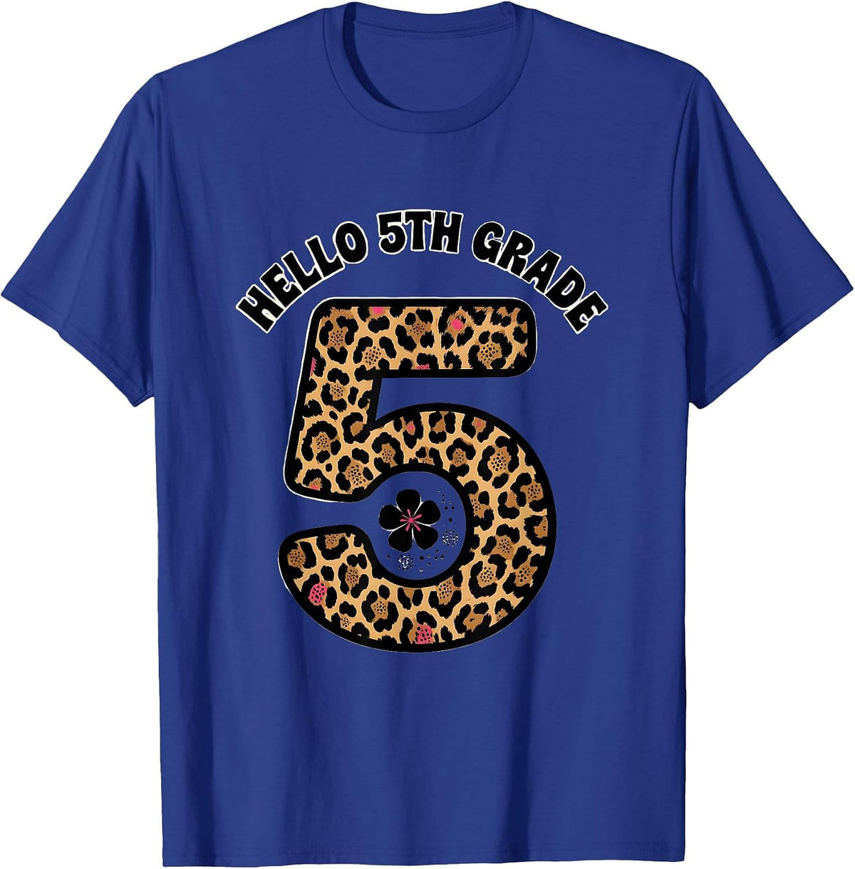 Men's Hello 5th Grade Leopard Teacher Back To School Girls T-Shirt - Royal Blue