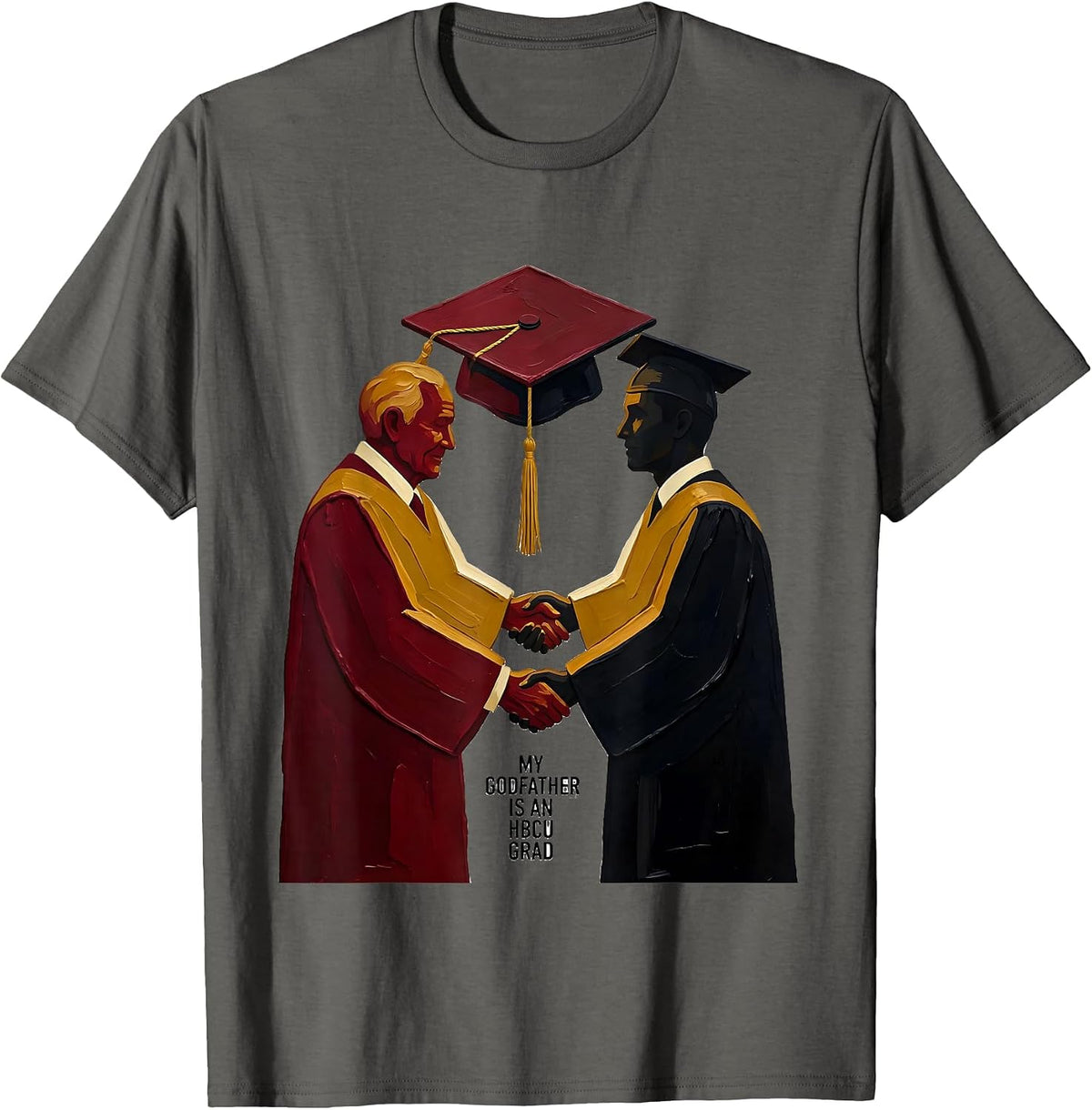 My Godfather Is An HBCU Grad HBCU Alumni Graduation Pride T-Shirt - Asphalt Grey