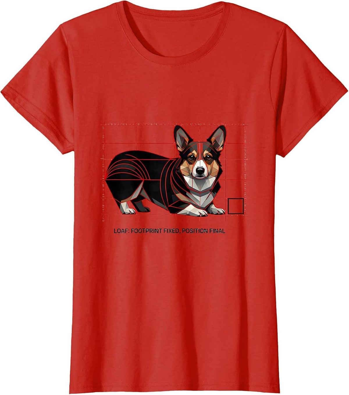 Women's Loaf: Footprint Fixed, Position Final Geometric Corgi Lover T-Shirt - Red