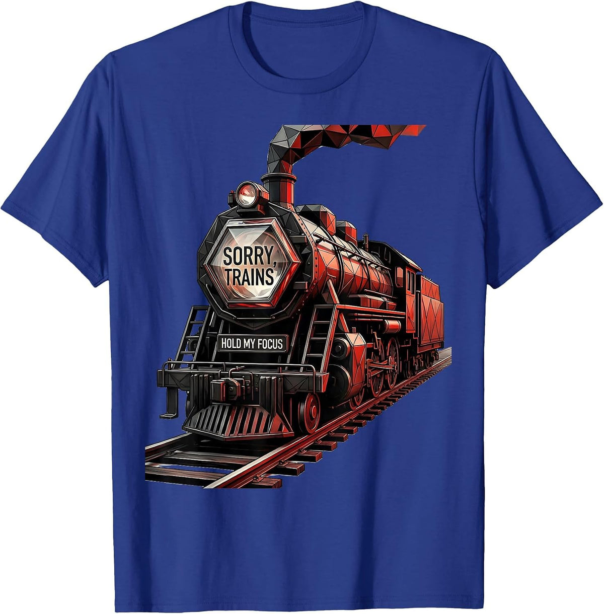 Sorry Trains Hold My Focus Geometric Vintage Train T-Shirt - Royal Blue