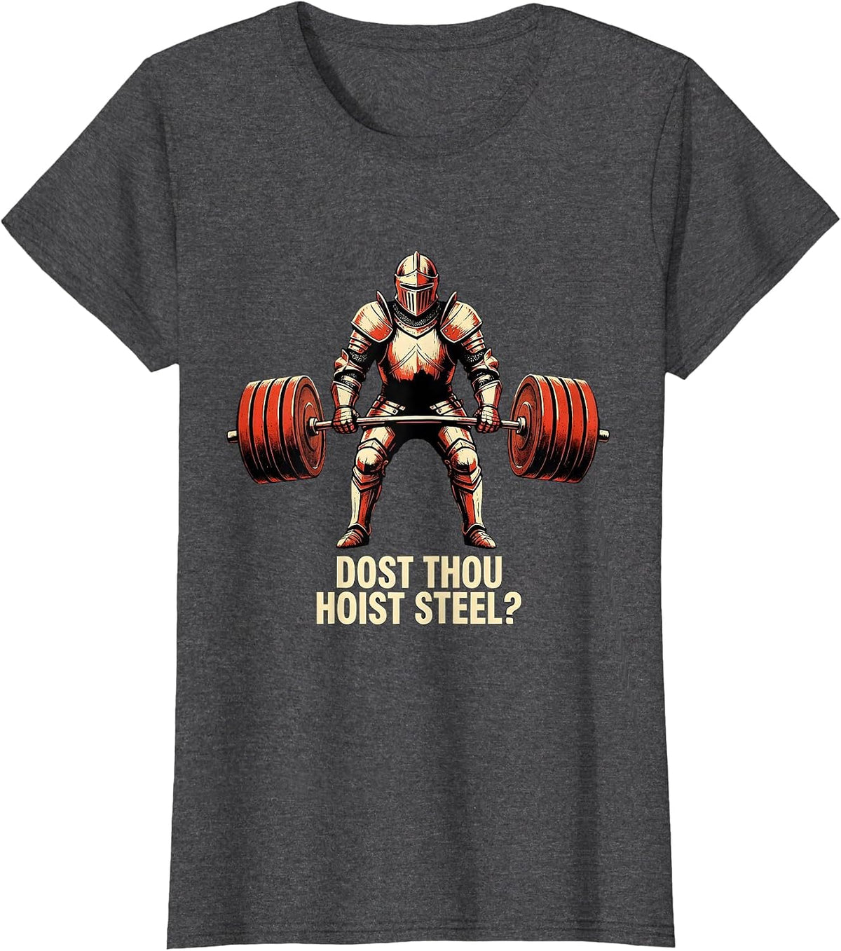 Women's Dost Thou Hoist Steel Stencil Graphic Funny Gym Medieval T-Shirt - Dark Heather Grey