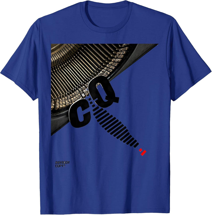 CQ, Anybody Copy? Funny Ham Radio Operator Humor T-Shirt - Royal Blue