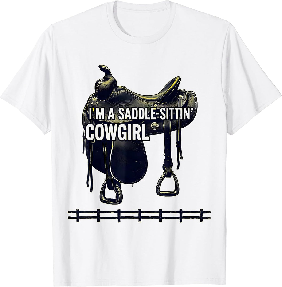 Men's I'm A Saddle-Sittin' Cowgirl Western Cowgirl Rodeo Pride T-Shirt - White