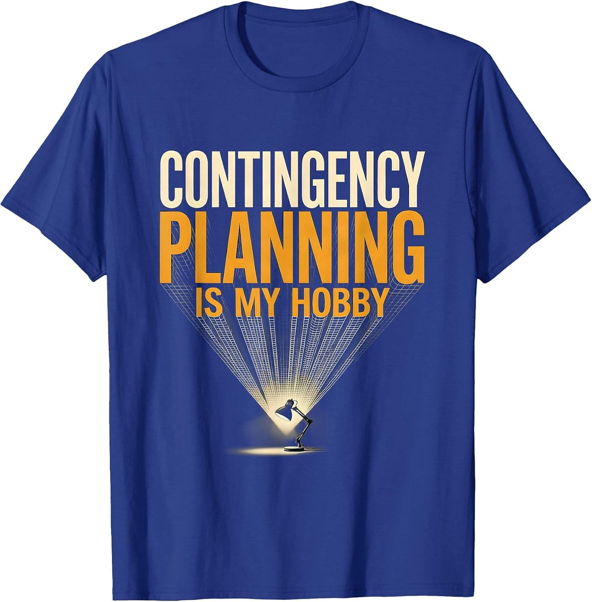 Contingency Planning Is My Hobby Funny English Teacher Humor T-Shirt - Royal Blue