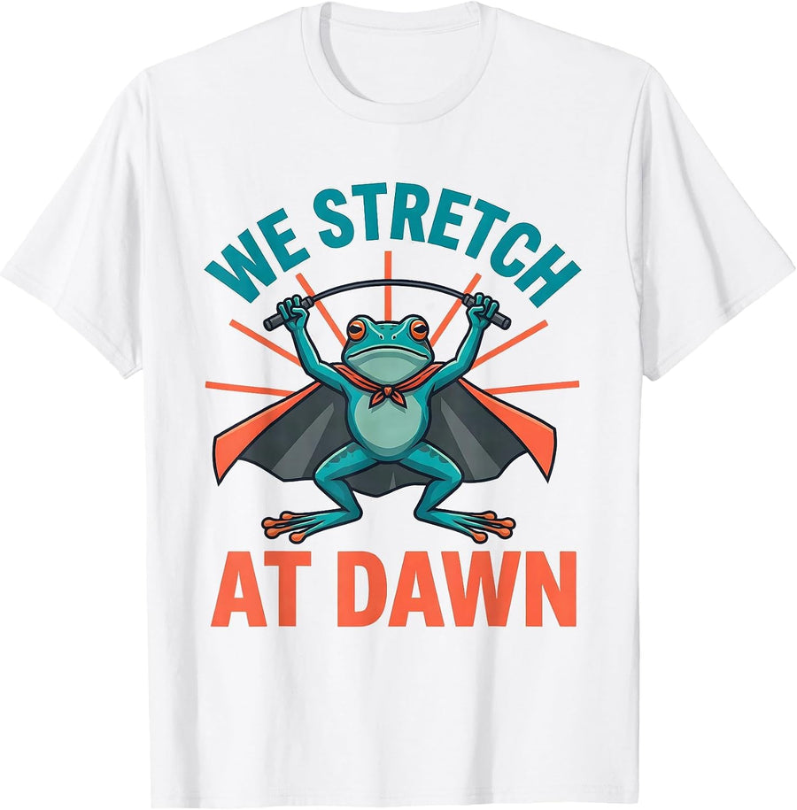 We Stretch At Dawn Funny Teacher Frog Back to School T-Shirt, Men, White, Large - As Pictured