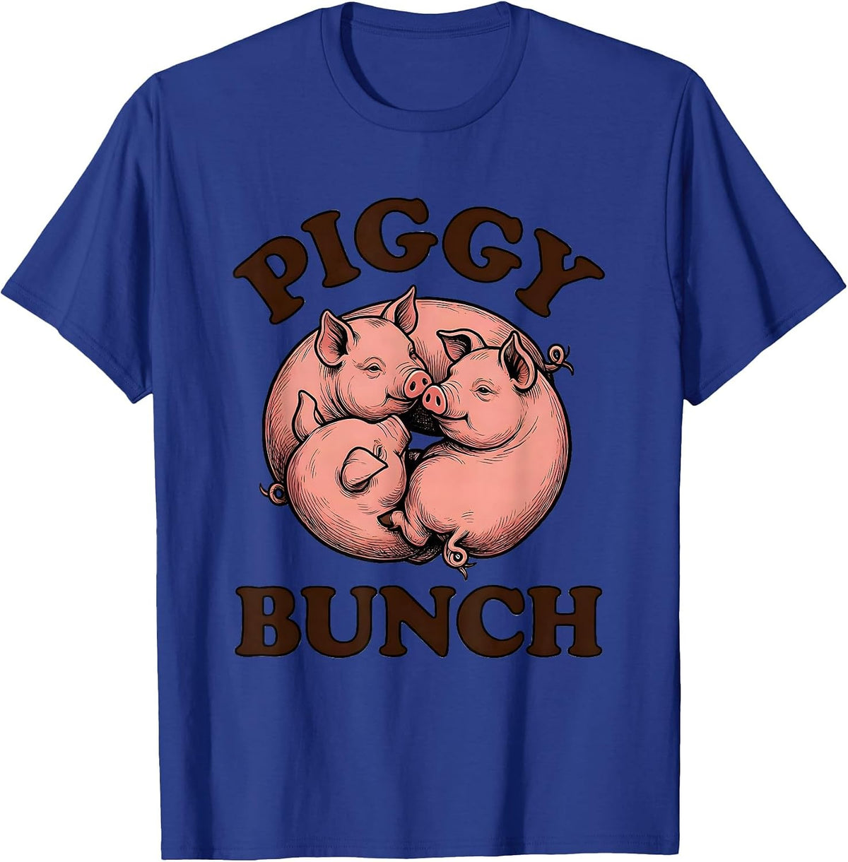 Piggy Bunch Funny Pig Farm Animal Lover Cute Humor T-Shirt - Royal Blue