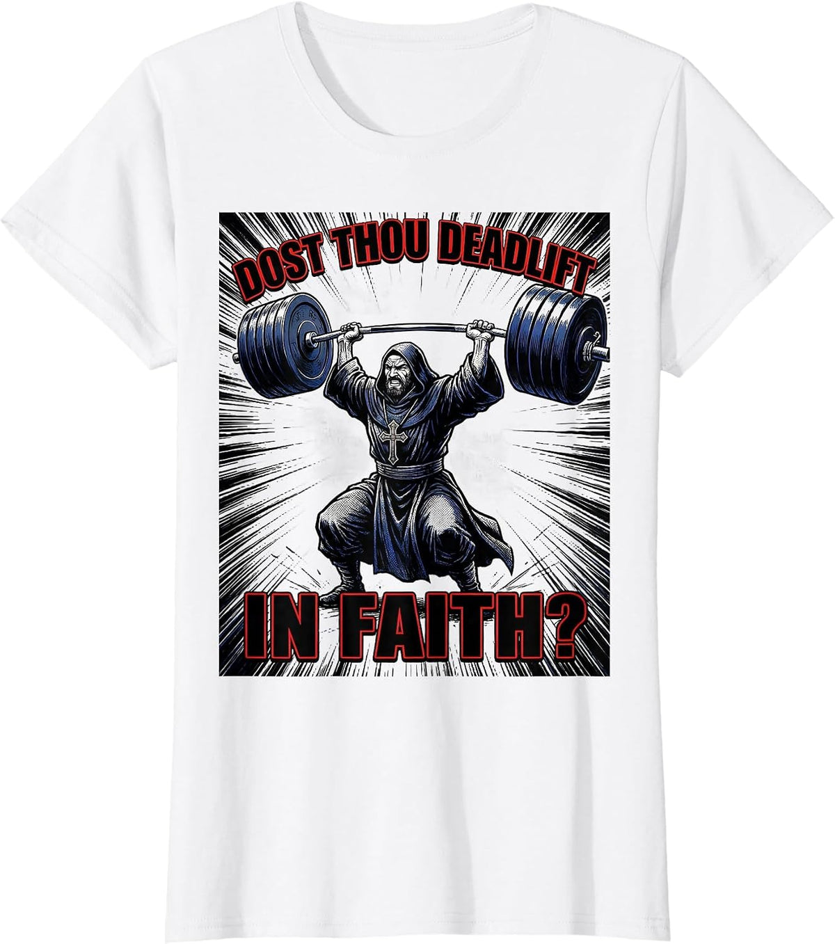 Women's Dost Thou Deadlift in Faith Comic Book Christian Gym Humor T-Shirt - White