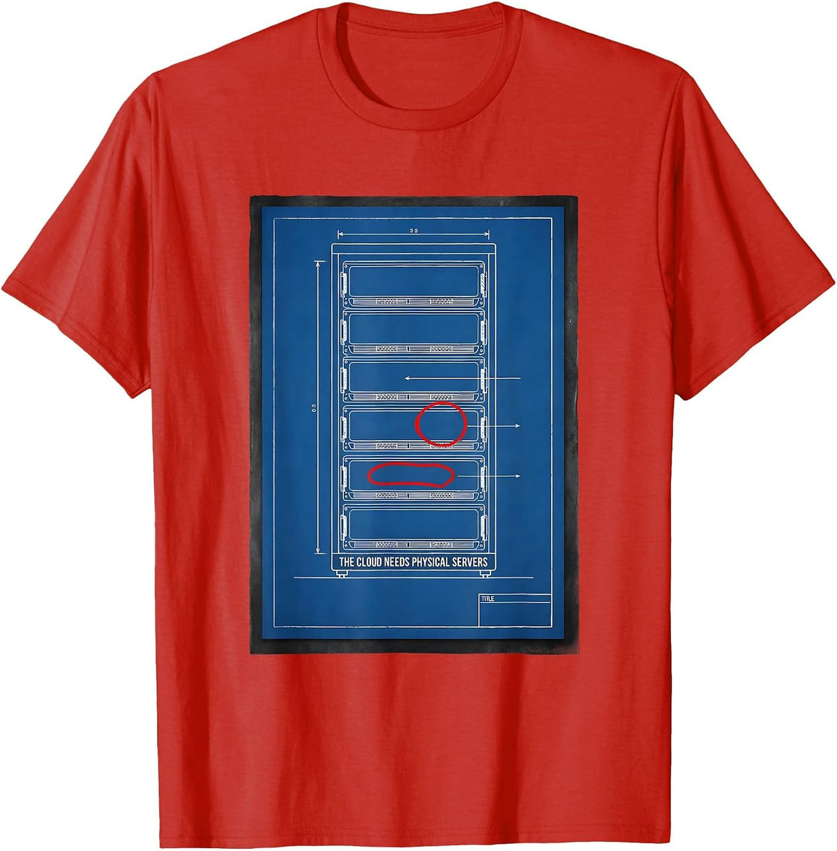 Men's The Cloud Needs Physical Servers Tech Humor IT Cloud T-Shirt - Red