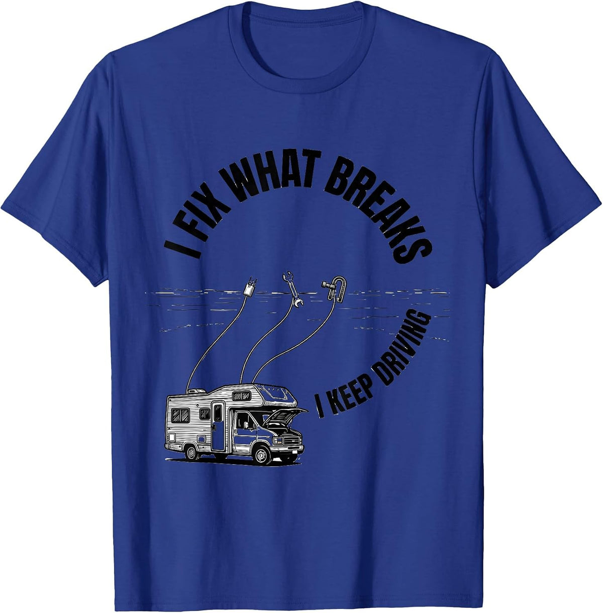 I Fix What Breaks, I Keep Driving Line Art Van Life Nomad T-Shirt - Royal Blue