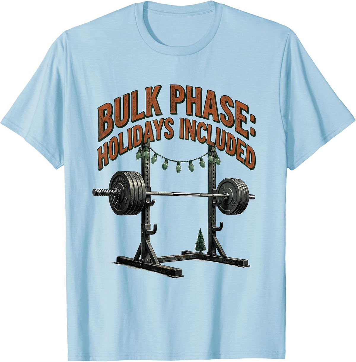 Men's Bulk Phase: Holidays Included Vintage Weightlifting T-Shirt - Baby Blue