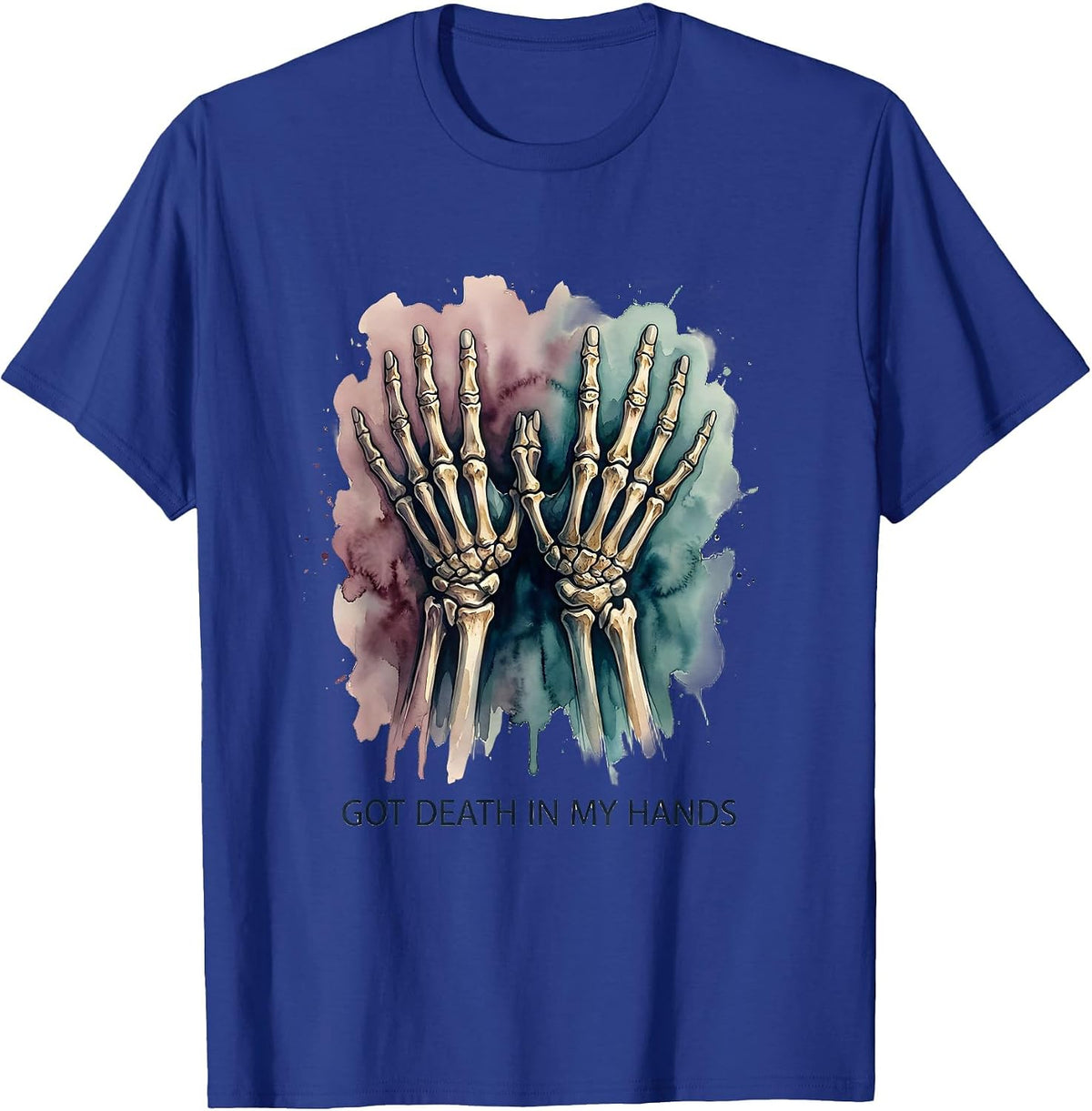 Got Death In My Hands Skeleton Graphic Design T-Shirt - Royal Blue