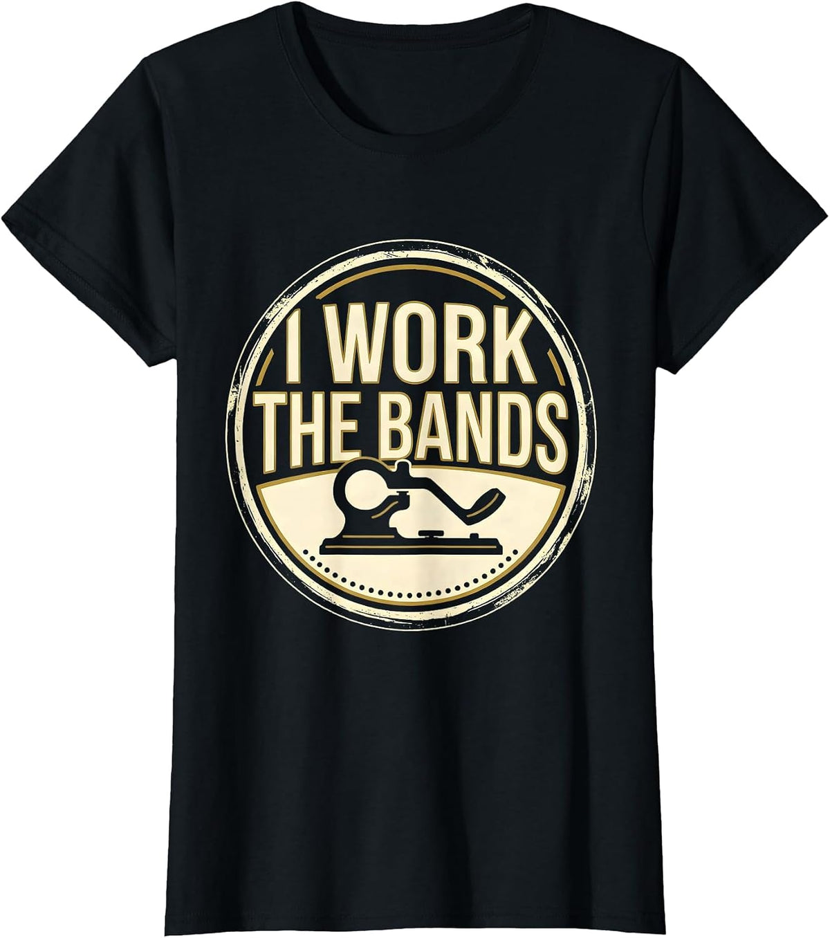 I Work The Bands Funny Ham Radio Operator Hobby Humor T-Shirt - Black