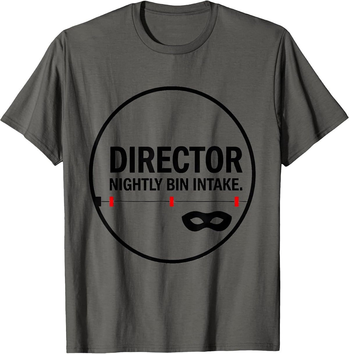 Director, Nightly Bin Intake Funny Raccoon Humor Animal T-Shirt - Asphalt Grey