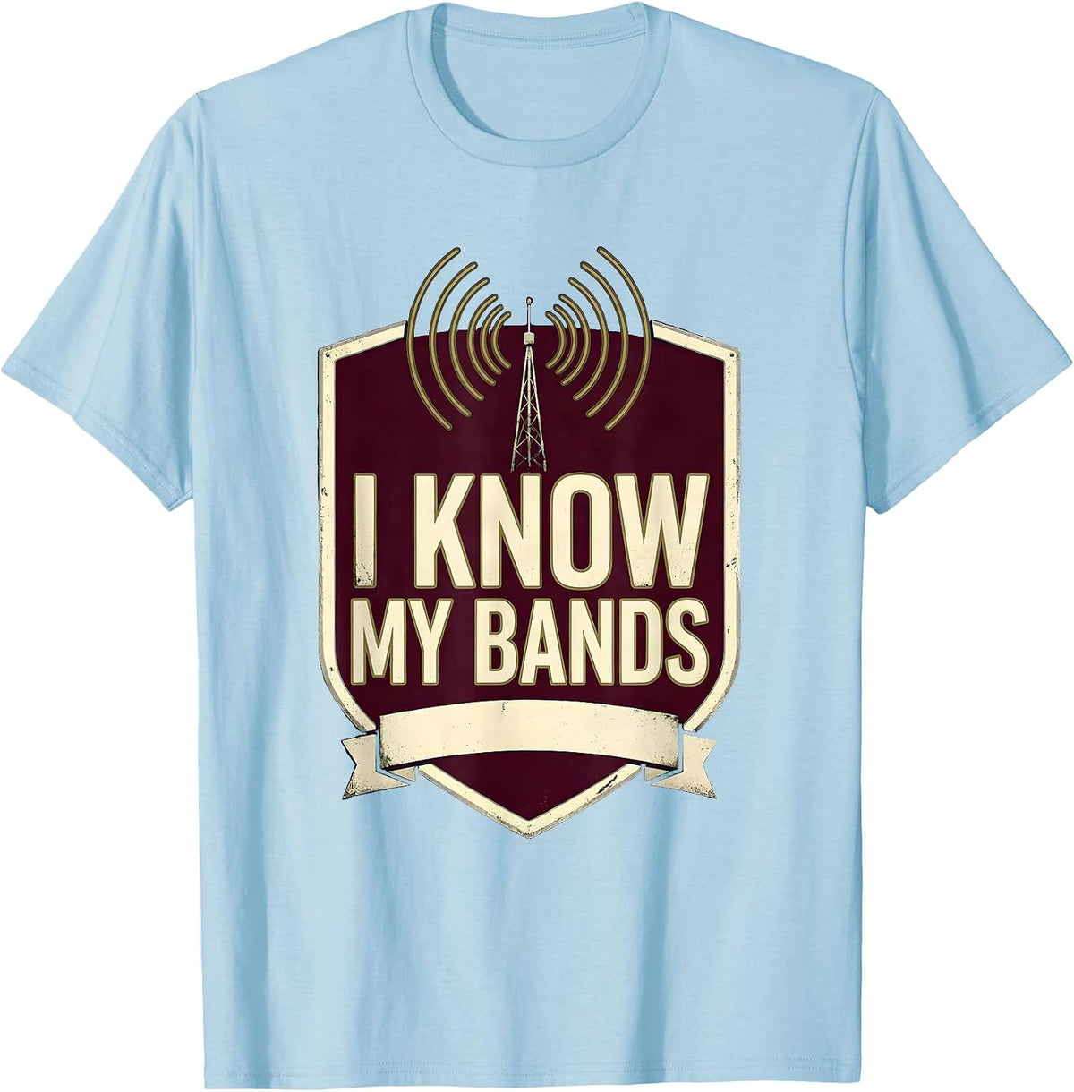 Men's I Know My Bands Ham Radio Operator Hobbyist Pride Emblem T-Shirt - Baby Blue