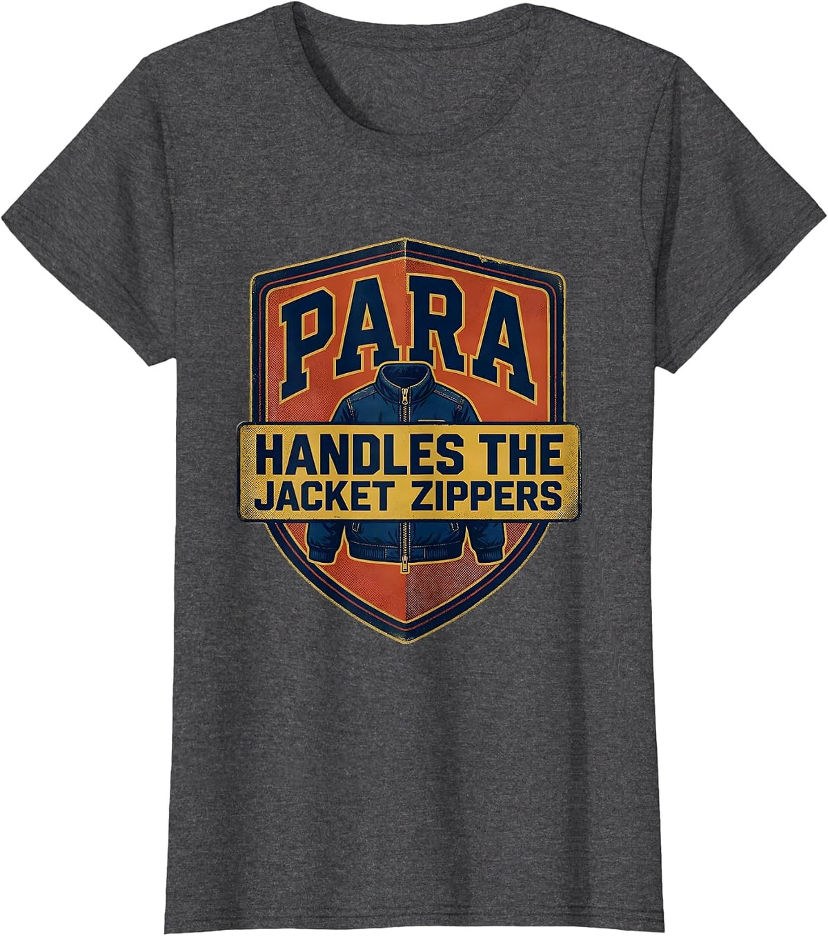 Women's PARA Handles The Jacket Zippers Funny Paraprofessional Back T-Shirt - Dark Heather Grey