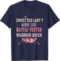 Sweet Old Lady More Like Battle-Tested Warrior Queen Flowers T-Shirt - Navy Blue