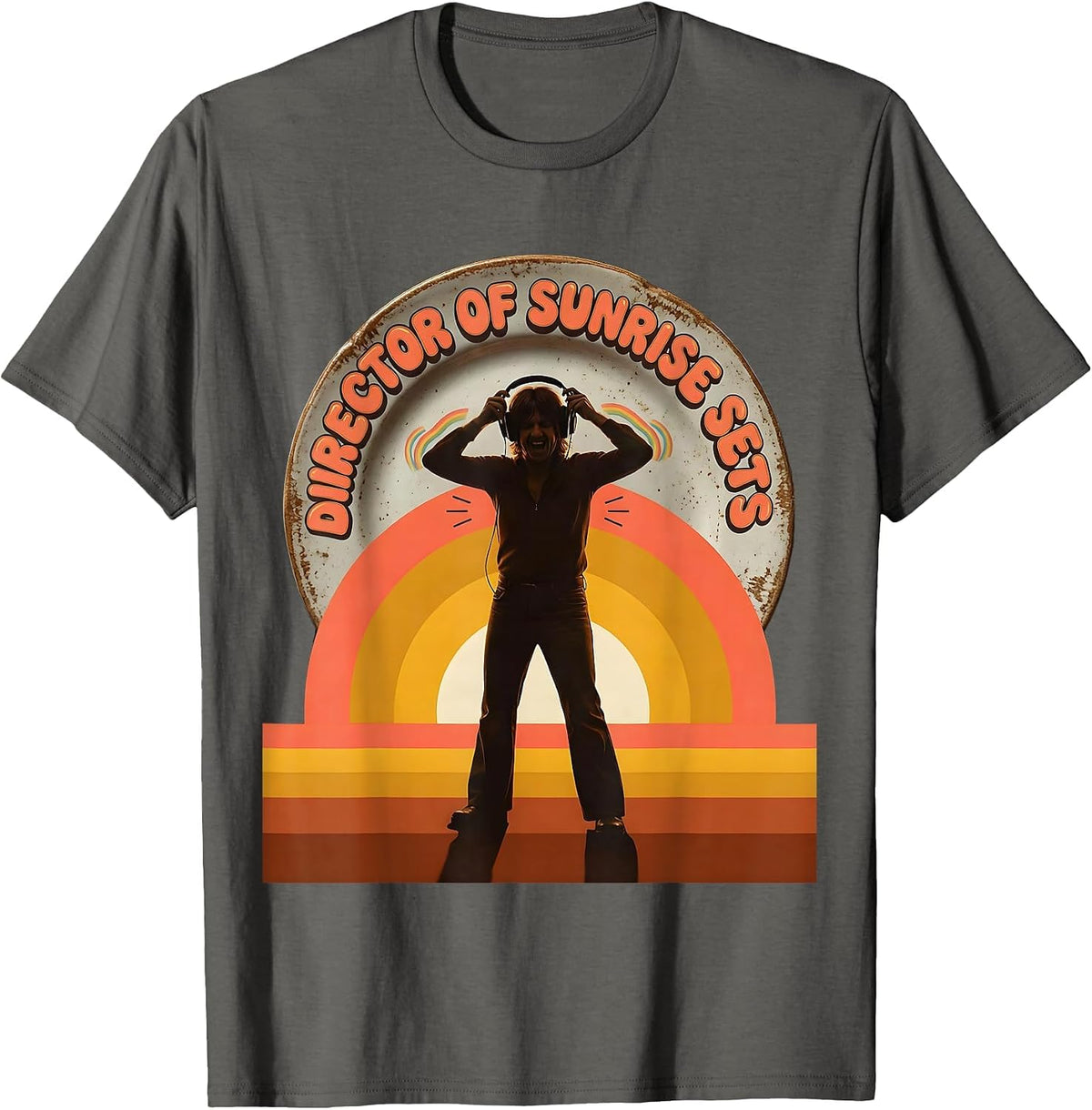 Director Of Sunrise Sets Retro EDM Rave DJ Music Lover Gift T-Shirt - Asphalt Grey