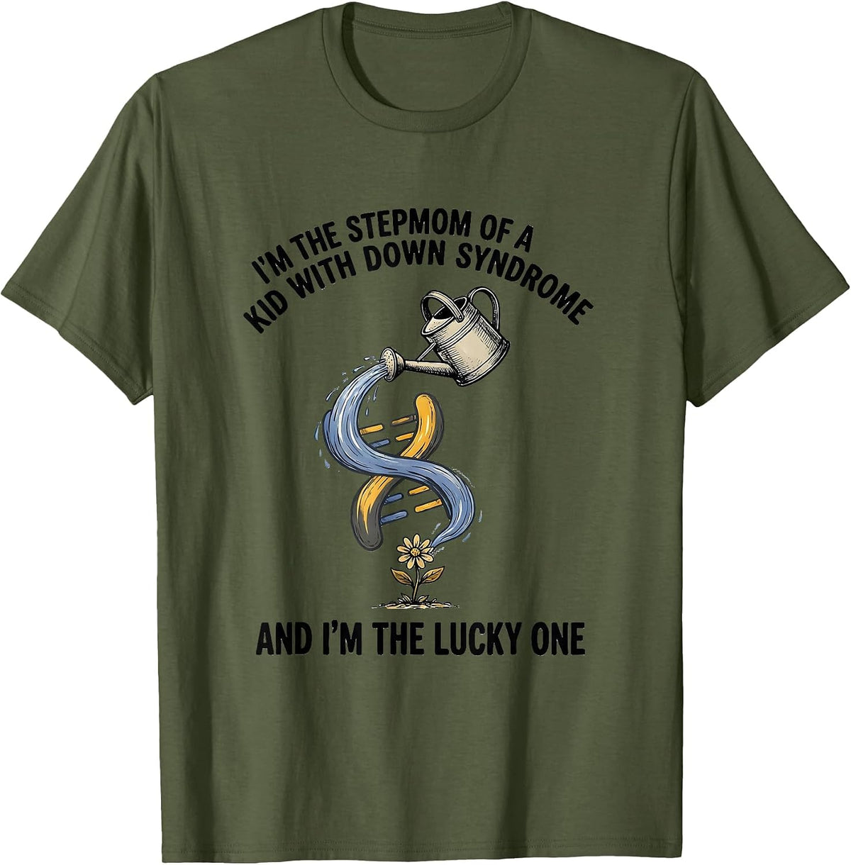 Men's Stepmom Lucky Kid Down Syndrome Awareness Support T-Shirt - Olive Green