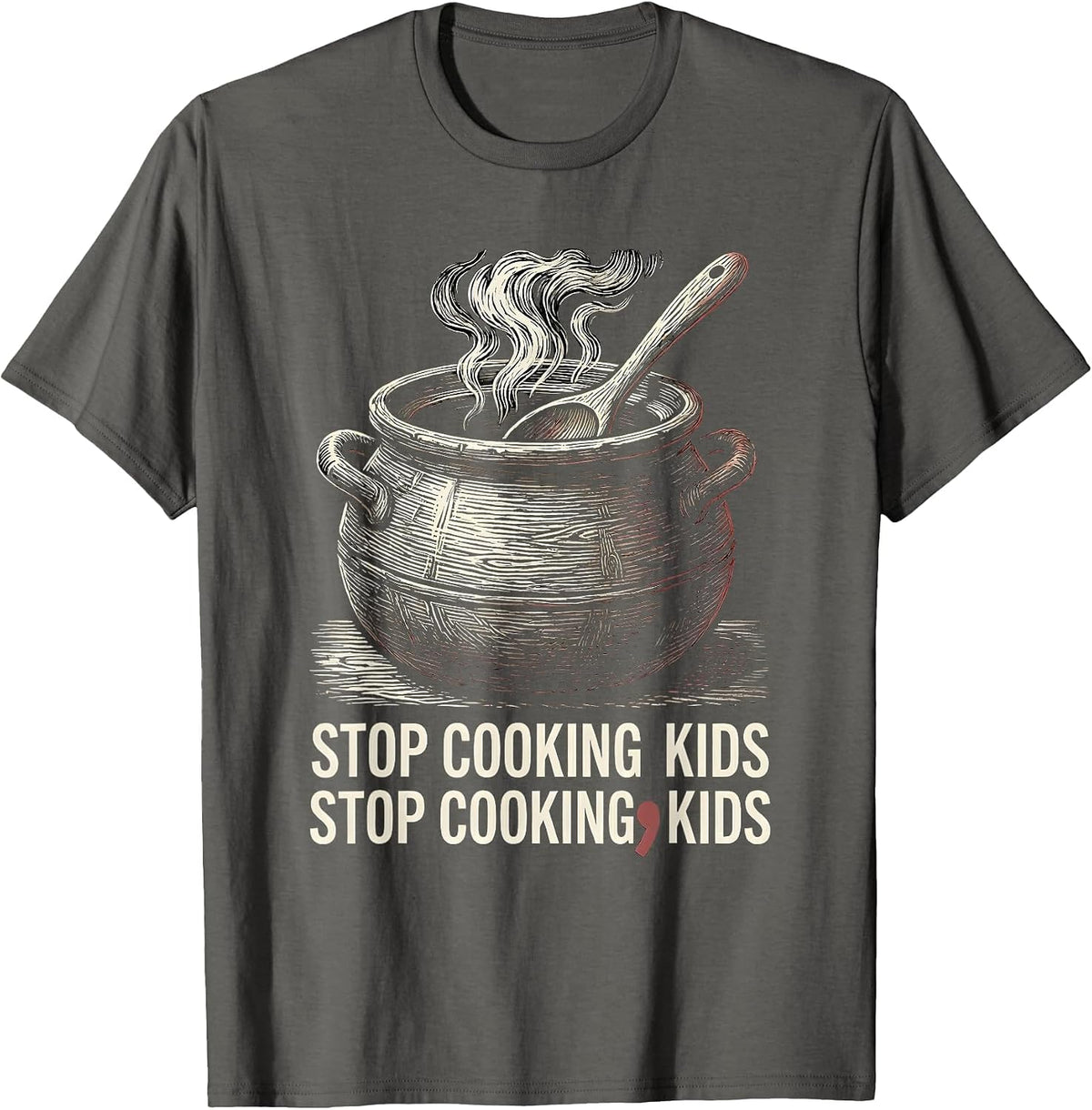 Stop Cooking Kids Funny Grammar Teacher Punctuation Humor T-Shirt - Asphalt Grey