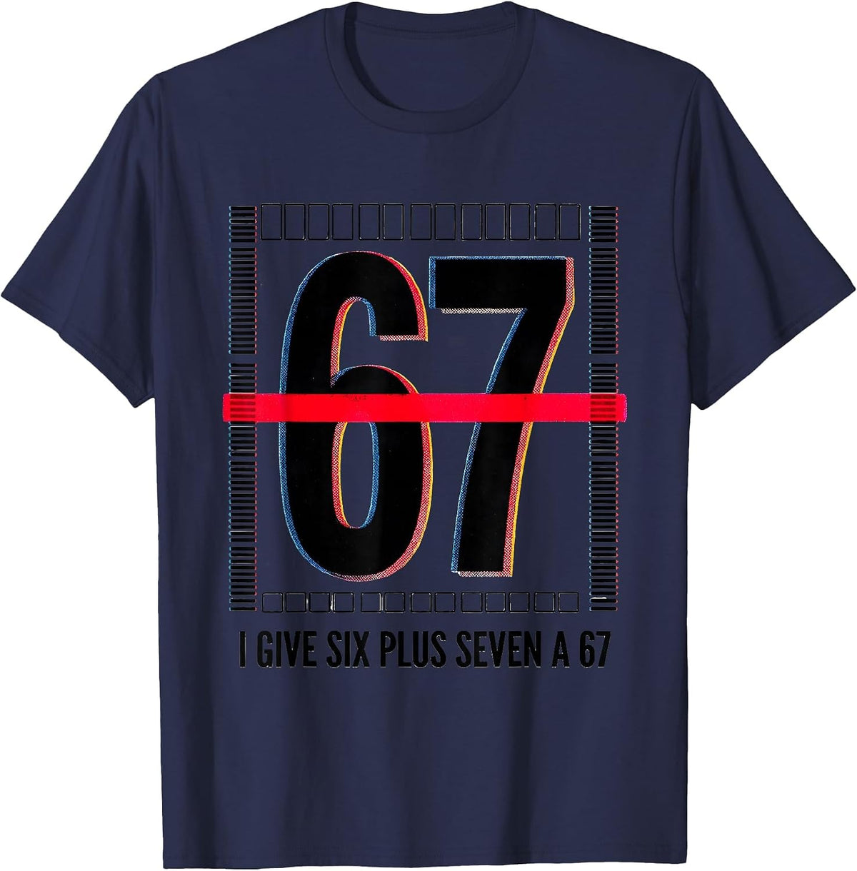 Men's I Give Six Plus Seven A 67 Funny Teacher Meme School Humor T-Shirt - Navy Blue