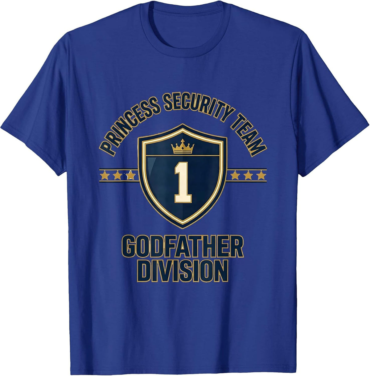 Princess Security Team Godfather Division Family T-Shirt - Royal Blue