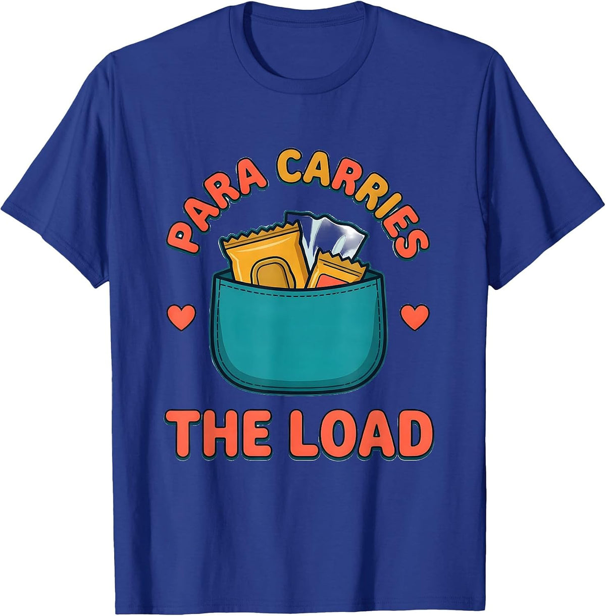 Para Carries The Load Funny Paraprofessional Paraeducator T-Shirt - Royal Blue
