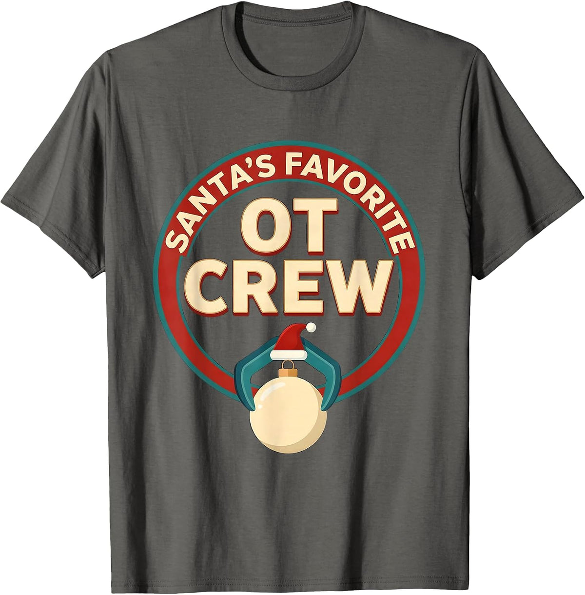 Men's Santa's Favorite OT Crew Funny Physical Therapy Christmas T-Shirt - Asphalt Grey