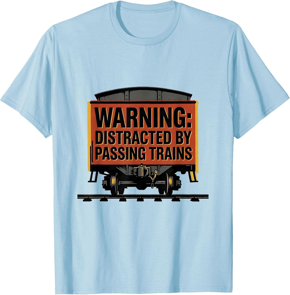 Men's Warning Distracted By Passing Trains Retro Train Enthusiast T-Shirt - Baby Blue